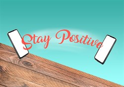 STAY POSITIVE pixabay