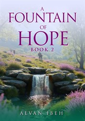 A FOUNTAIN OF HOPE 2