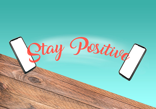 STAY POSITIVE pixabay