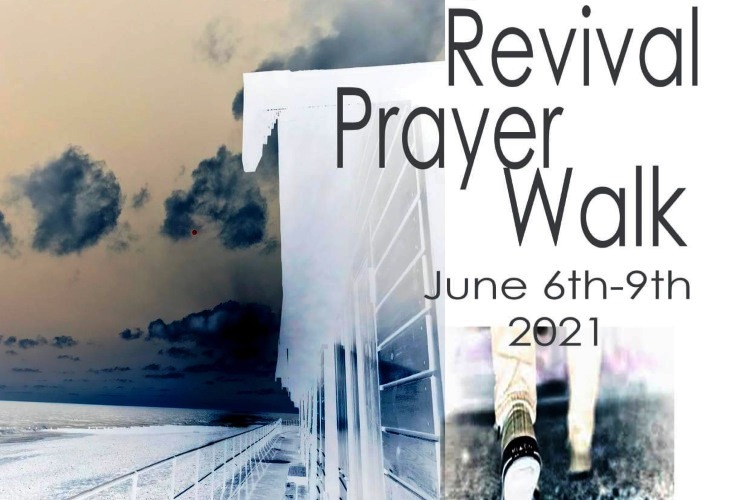 REVIVAL PRAYER WALK 06-2021
